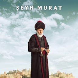 Kemal Başar as şeyh Murat