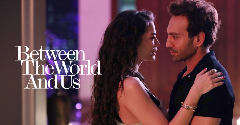 Disney+'s 'Dünyayla Benim Aramda' (Between the World and Us) Now Streaming with Subtitles